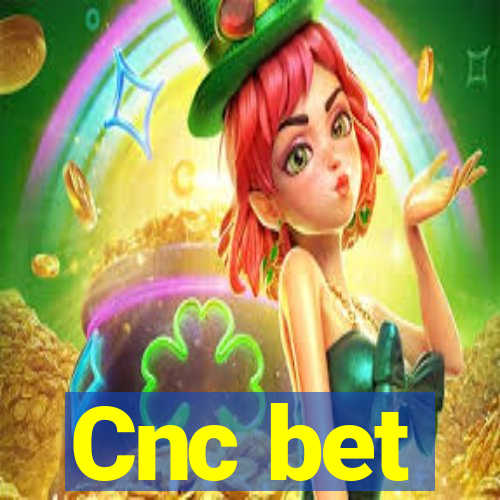 Cnc bet